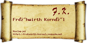 Frühwirth Kornél névjegykártya